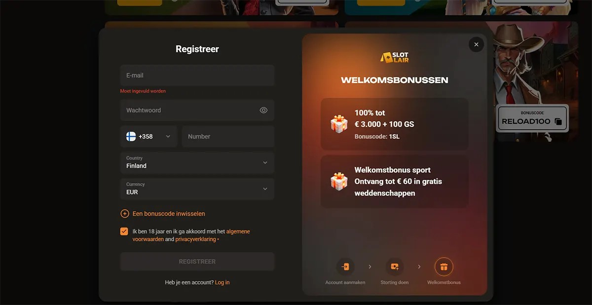 SlotLair registration pop-up in Dutch with email, password and phone fields (Finland selected, EUR currency) plus a “Welkomstbonussen” panel showing a 100% bonus up to €3,000 + 100 free spins (code 1SL) and a sports welcome bonus, over a background promo with code RELOAD100.